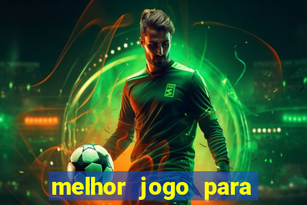 melhor jogo para comprar funcionalidade